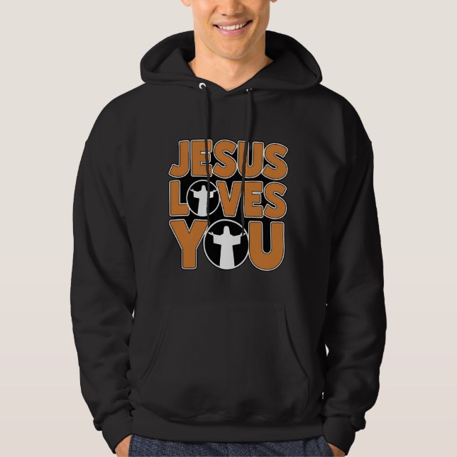 Jesus Loves You Hoodie (Front)