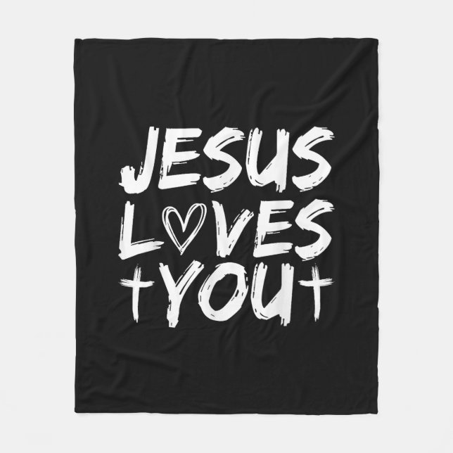 Jesus Loves You I Jesus Fleece Blanket (Front)
