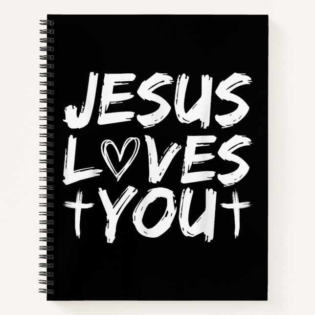 Jesus Loves You I Jesus  Notebook (Front)