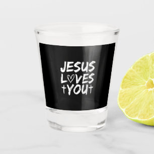 Jesus Loves You I Jesus Shot Glass