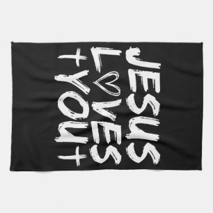 Jesus Loves You I Jesus Tea Towel