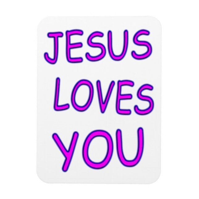 Jesus Loves You Magnet (Vertical)