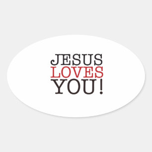 Jesus Loves You! Oval Sticker