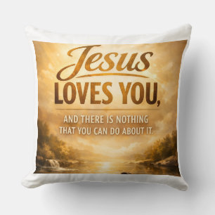 Jesus Loves You Pillow • Christian Encouragement •