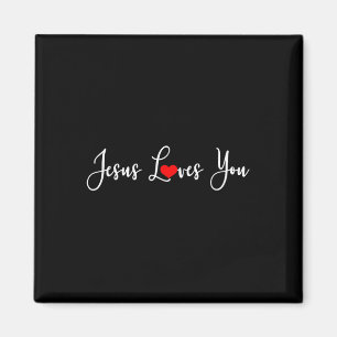 Jesus Loves You - Religious Christian Magnet