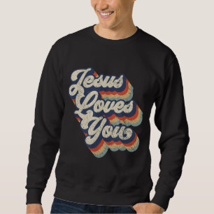 Jesus Loves You Retro Vintage Style Graphic Design Sweatshirt