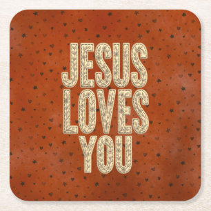 Jesus Loves You Rustic Christian Encouragement Square Paper Coaster