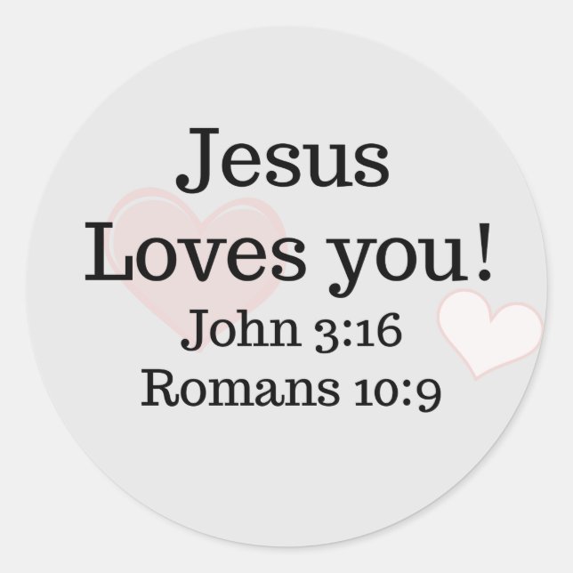 Jesus Loves You Scripture Classic Round Sticker (Front)