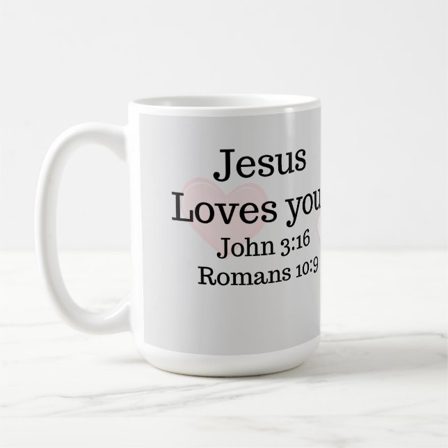 Jesus Loves You Scripture Coffee Mug (Left)