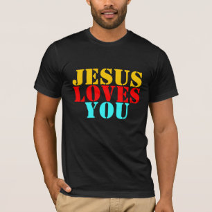 JESUS LOVES YOU T-Shirt