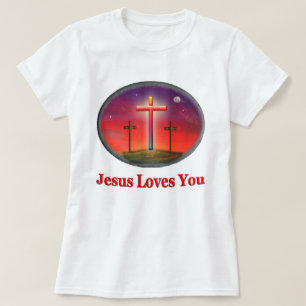 jesus loves you T-Shirt