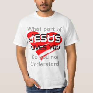 JESUS LOVES YOU T SHIRT