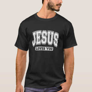 Jesus Loves You Vintage Style Christian Faith T-Shirt