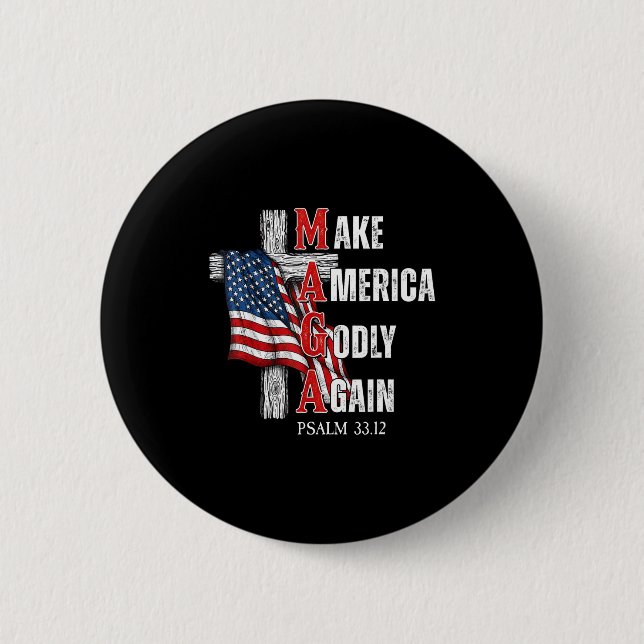 Jesus Make America Godly Again American Patriot Ch 6 Cm Round Badge (Front)