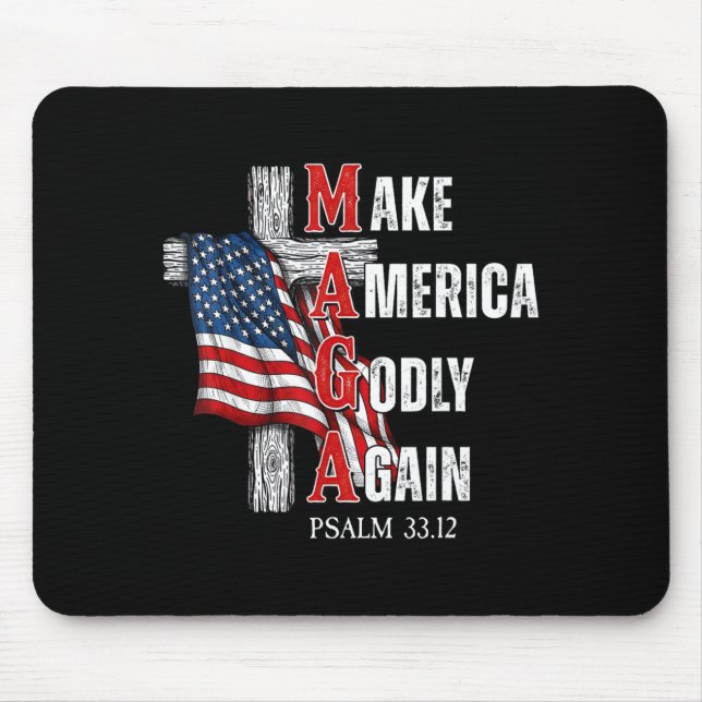 Jesus Make America Godly Again American Patriot Ch Mouse Pad (Front)