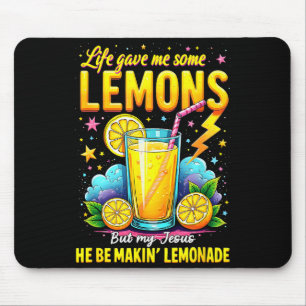 Jesus Making Lemonade Bible Life Gave Me Some Lemo Mouse Pad