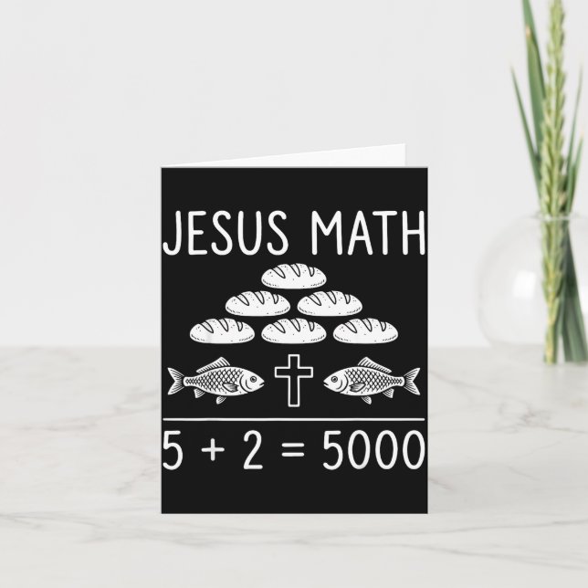 Jesus math 2 fishes 5 breads feeds the 5000 bible card (Front)