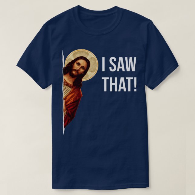 Jesus Meme I Saw That Crewneck Sweatshirt T-Shirt (Design Front)
