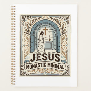 Jesus Monastic Minimal Jesus Monastic Minimal Chri Planner