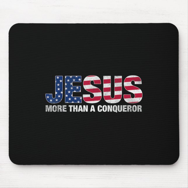 Jesus More Than A Conqueror American Flag Design  Mouse Pad (Front)