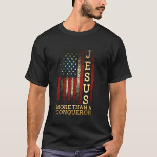 Jesus More Than A Conqueror American Flag Vintage T-Shirt