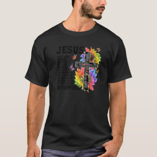 Jesus My God My Lord My Saviour Flower Cross Chris T-Shirt