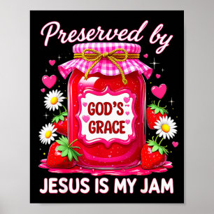 Jesus My Jam Strawberry Coquette Pink Preserved Go Poster