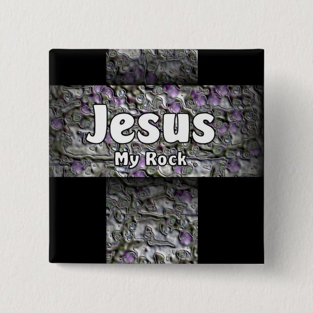 Jesus My Rock 15 Cm Square Badge (Front)