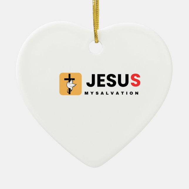 Jesus My Salvation  Ceramic Ornament (Front)