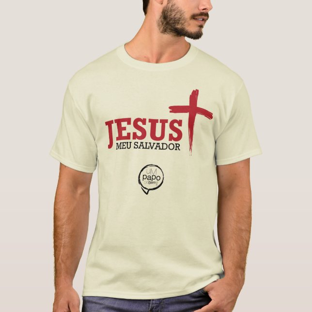 Jesus My Savior - Official Shirt of the Good! (Front)