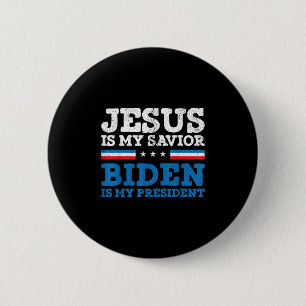 Jesus My Saviour Joe Biden My President 2020 Elect 6 Cm Round Badge
