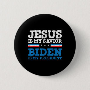 Jesus My Saviour Joe Biden My President 2020 Elect 6 Cm Round Badge