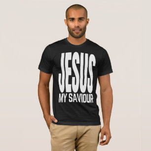 JESUS MY SAVIOUR T-Shirt