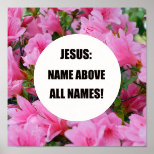 Jesus: Name above all names! Poster