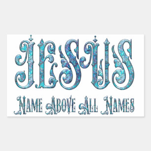 JESUS Name Above All Names Rectangular Sticker