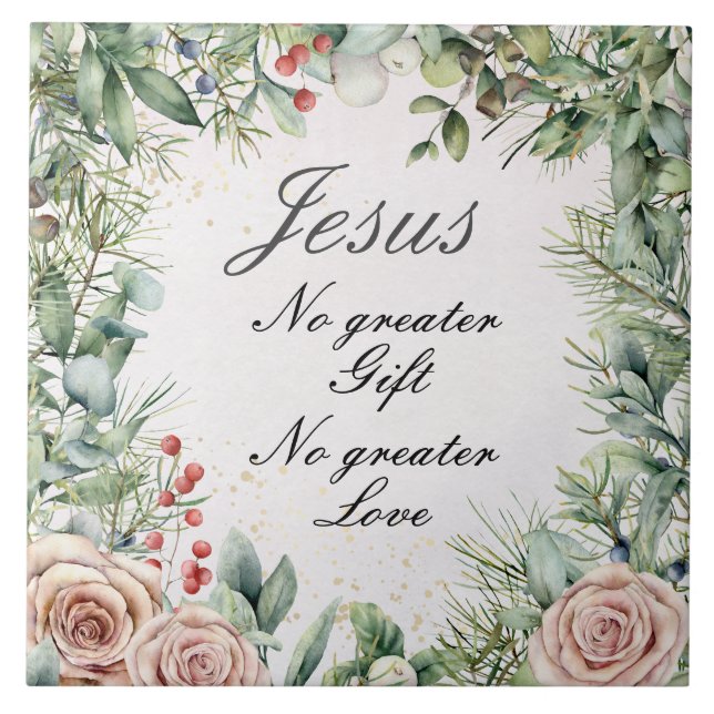 Jesus, No greater Gift, No greater Love, Christmas Ceramic Tile (Front)