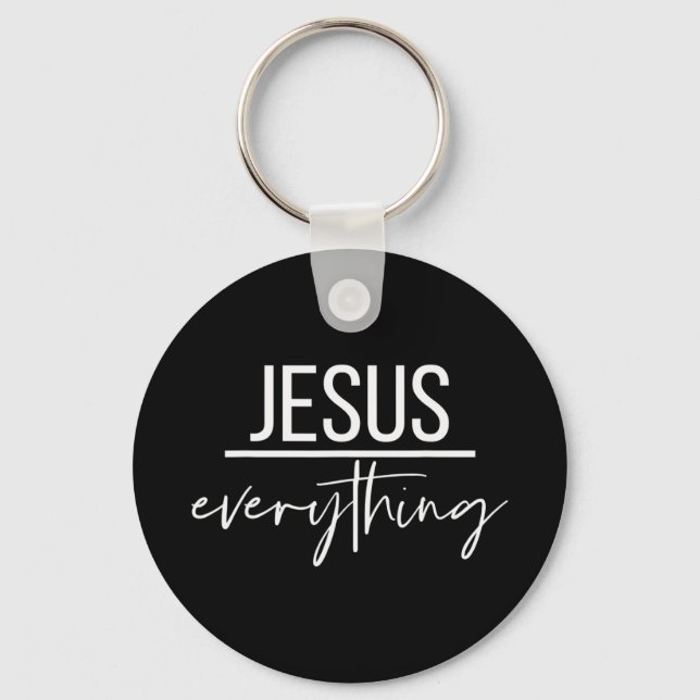 Jesus Over Everything Religious Christian Christ O Key Ring (Front)