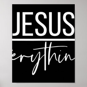 Jesus Over Everything Religious Christian Christ O Poster