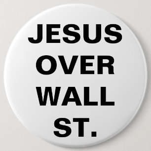 JESUS OVER WALL ST. 6 CM ROUND BADGE