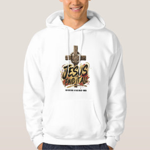 Jesus paid it all – Christian T-Shirt Hoodie