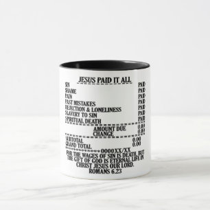 Jesus Paid It All  Mug