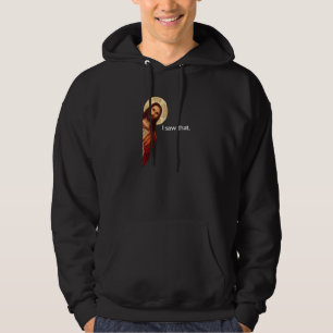 Jesus Peeking I Saw That Funny Christian Meme Zip Hoodie