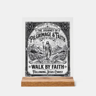 Jesus Pilgrimage Camino Holy Journey Acrylic Sign