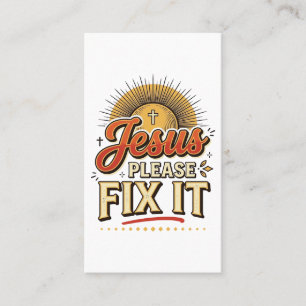 Jesus Please Fix It Vintage Christian Typography D Business Card