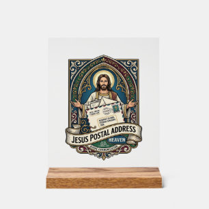Jesus Postal Address Heaven Jesus Postal Address H Acrylic Sign