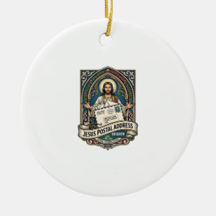 Jesus Postal Address Heaven Jesus Postal Address H Ceramic Ornament
