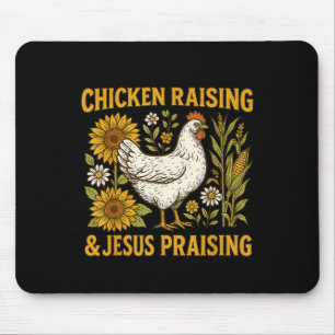 Jesus Praising And Chicken Raising Lover Tee Mouse Pad