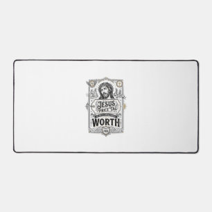 Jesus Price Tag Worth Jesus Price Tag Worth Christ Desk Mat
