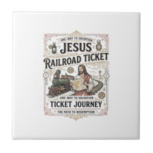 Jesus Railroad Ticket Journey Jesus Railroad Ticke Ceramic Tile