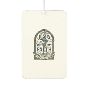 Jesus Rainy Day Faith Jesus Rainy Day Christian Fa Car Air Freshener